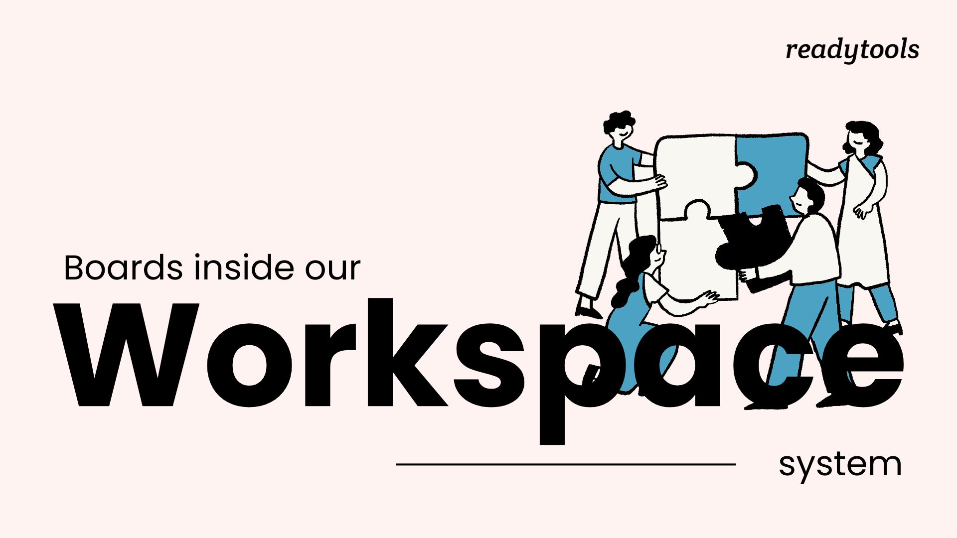 Boards Arrive in ReadyTools Workspace: Visual Workflow Management Inside Your Documents